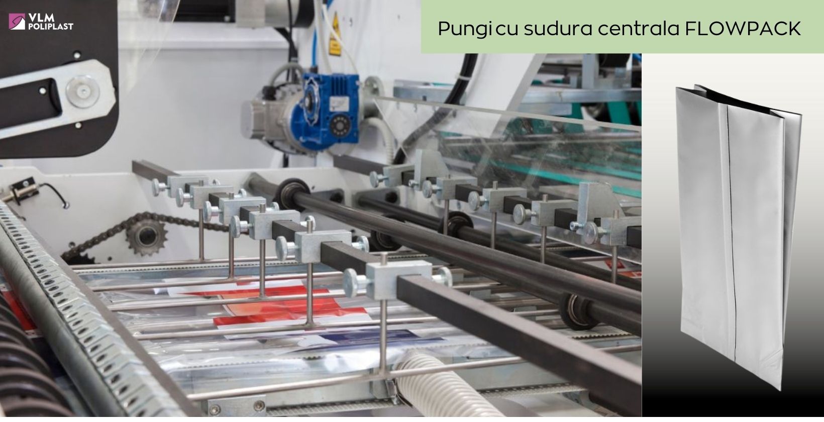 Ambalare manuala flowpack pungi flowpack pungi cu sudura centrala pungi cu sudura la baza pungi cu pliuri laterale punga cu pliuri laterale punga cu sudura la baza punga cu pliuri laterale punga cu pliu lateral vlm poliplast